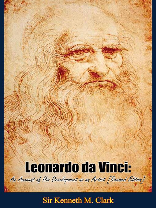 Title details for Leonardo da Vinci by Sir Kenneth M. Clark - Available